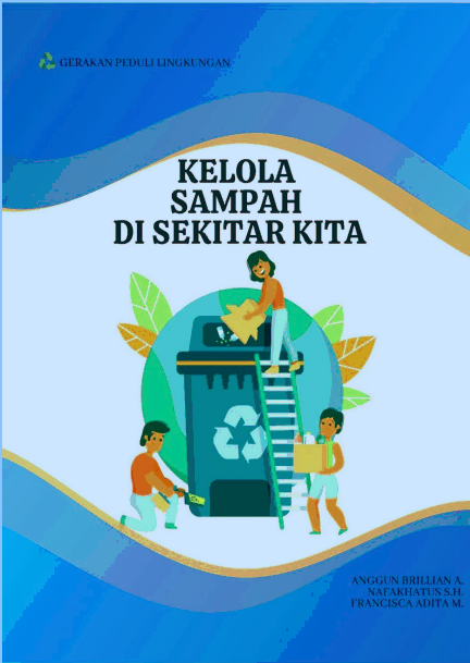 Kelola Sampah Di Sekitar Kita